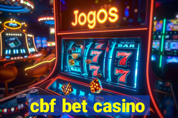 cbf bet casino